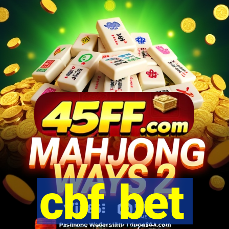cbf bet